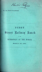 Invitation to the 'First Street Railway Lunch in the Metropolis of the World', 1861 - one of the fine printed wrappers